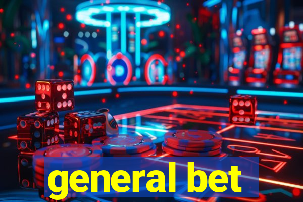 general bet