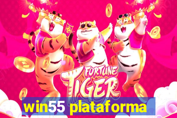 win55 plataforma