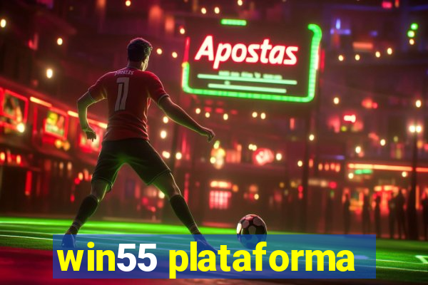 win55 plataforma