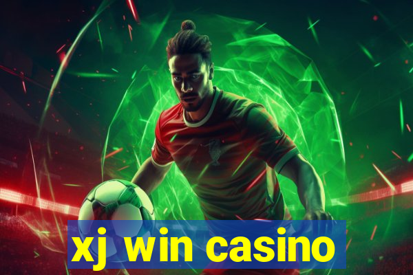 xj win casino