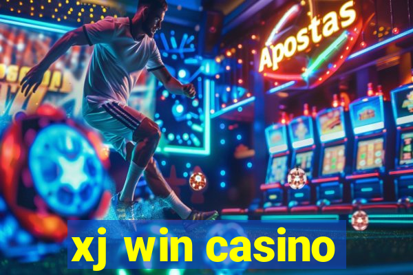 xj win casino