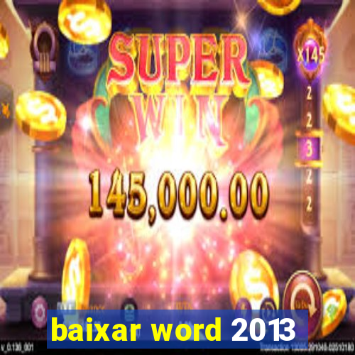 baixar word 2013