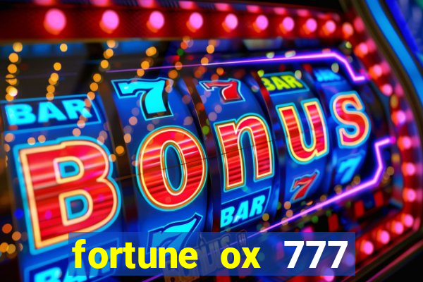 fortune ox 777 fortuna 77