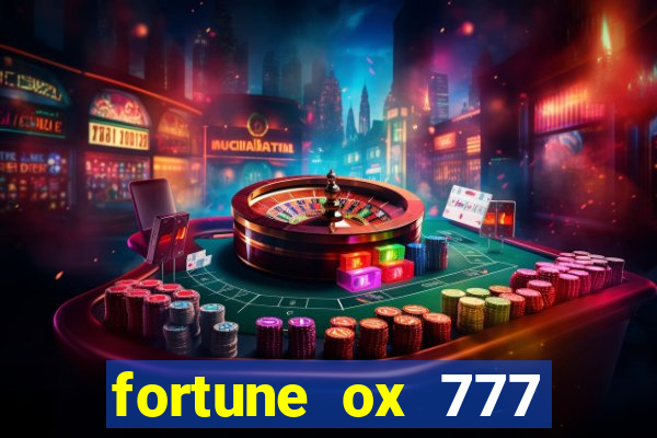 fortune ox 777 fortuna 77