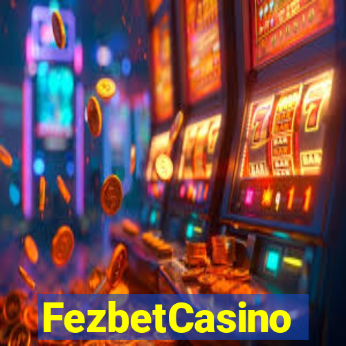 FezbetCasino