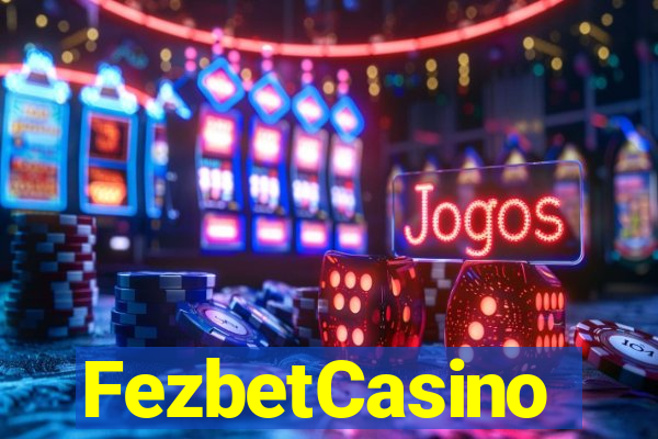 FezbetCasino