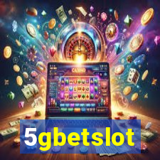 5gbetslot