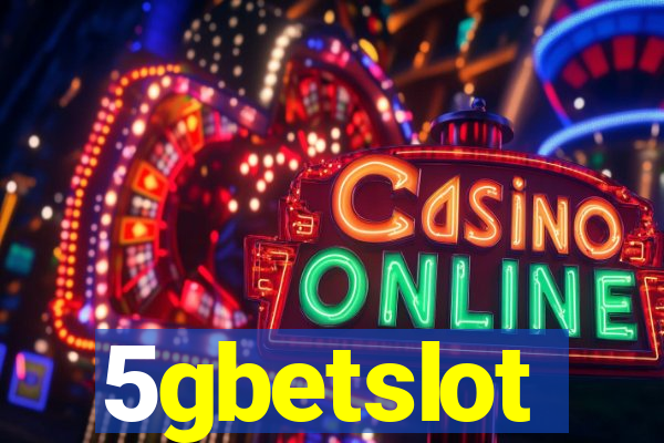 5gbetslot