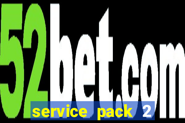 service pack 2 windows 7 64 bits download