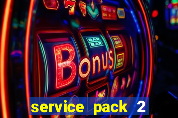 service pack 2 windows 7 64 bits download