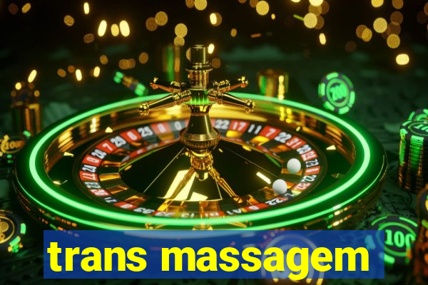 trans massagem