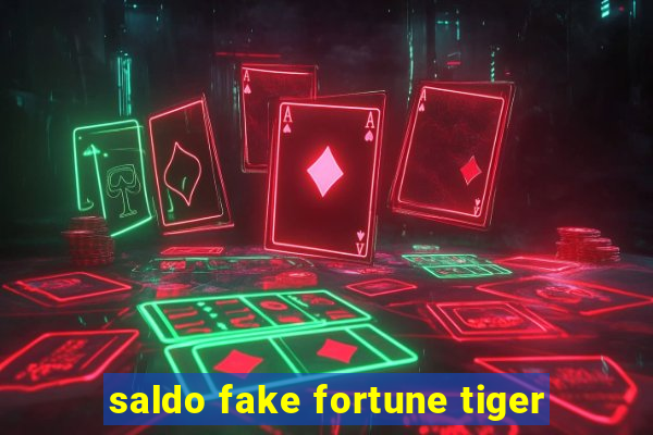 saldo fake fortune tiger