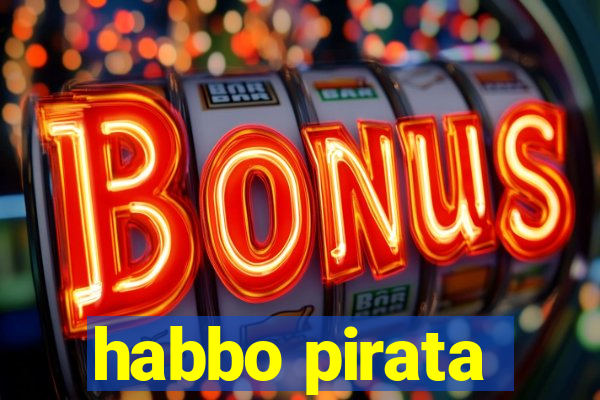 habbo pirata