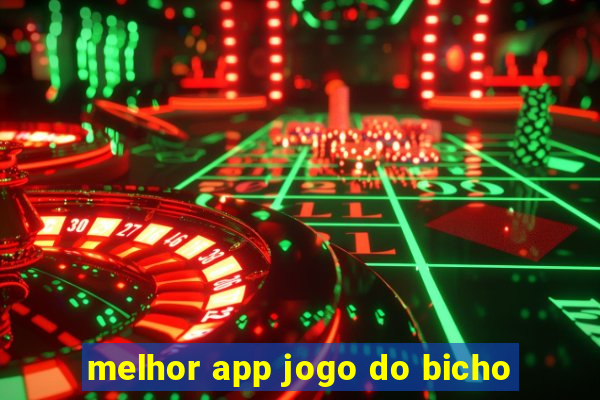 melhor app jogo do bicho