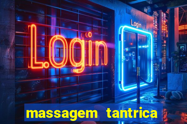 massagem tantrica em porto alegre