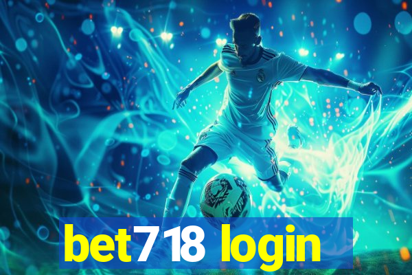 bet718 login