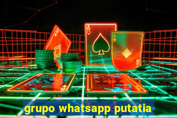 grupo whatsapp putatia