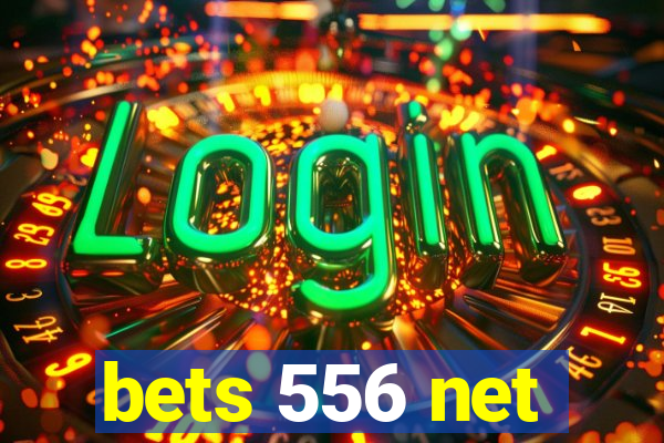 bets 556 net