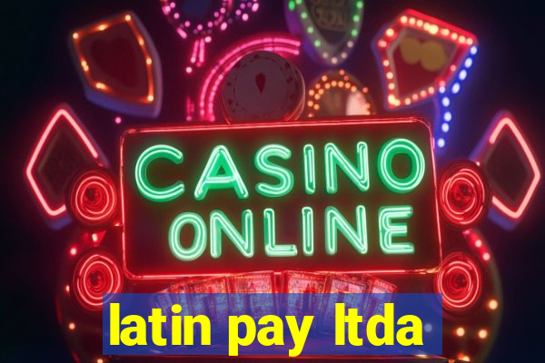 latin pay ltda