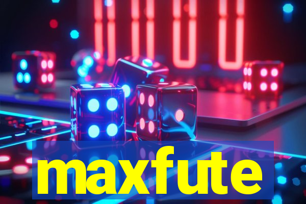 maxfute