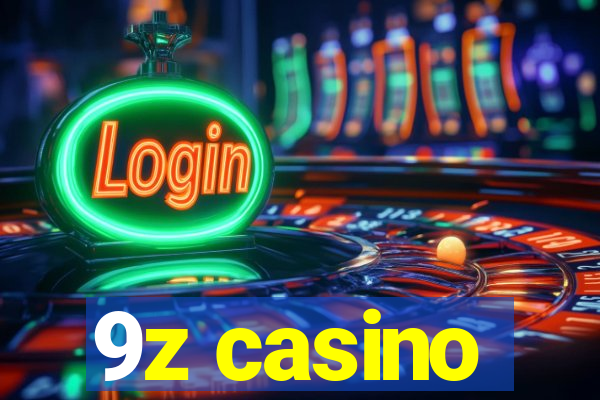 9z casino