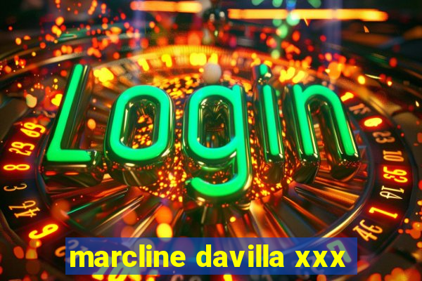 marcline davilla xxx