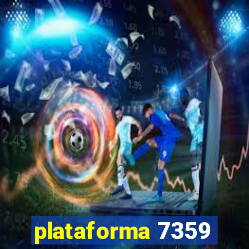 plataforma 7359