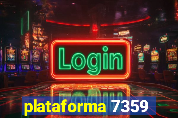 plataforma 7359