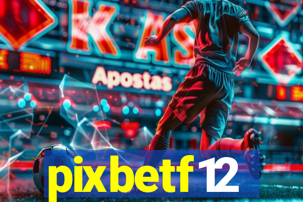 pixbetf12