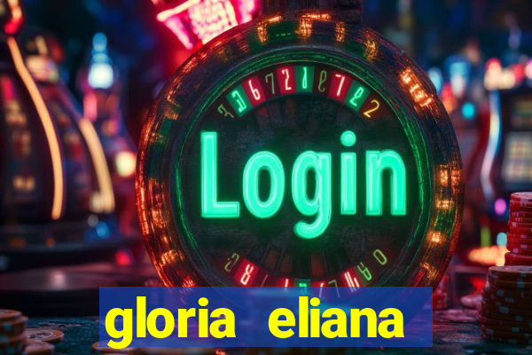 gloria eliana ribeiro letra