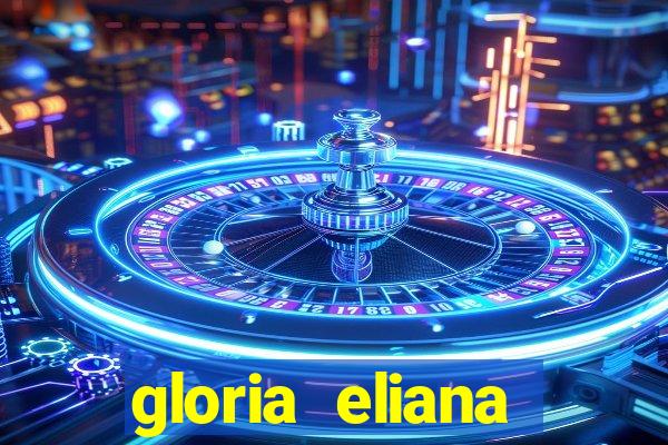 gloria eliana ribeiro letra