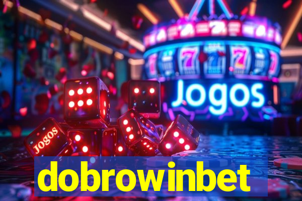 dobrowinbet