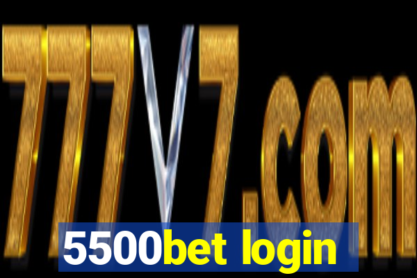 5500bet login