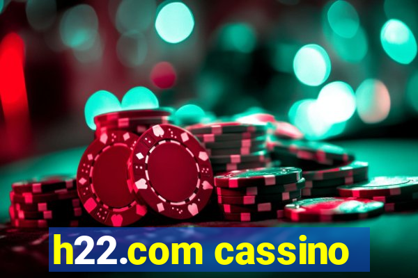 h22.com cassino