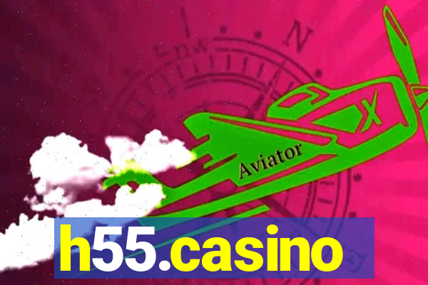 h55.casino