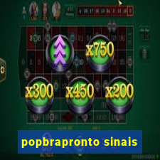 popbrapronto sinais