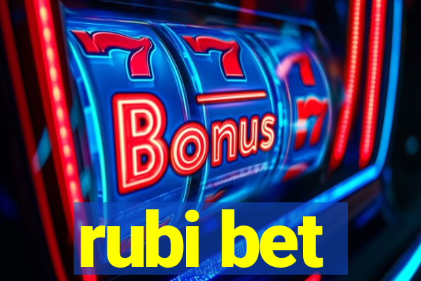 rubi bet