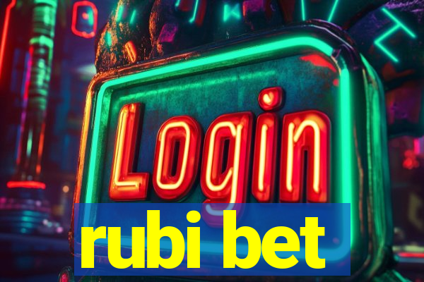 rubi bet