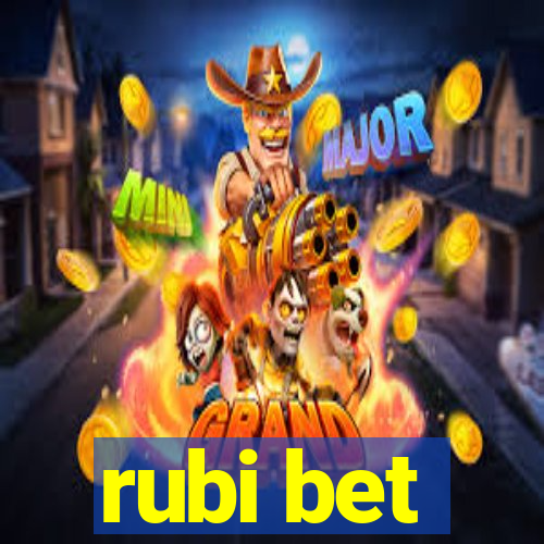 rubi bet