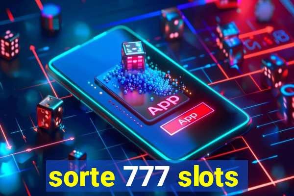 sorte 777 slots