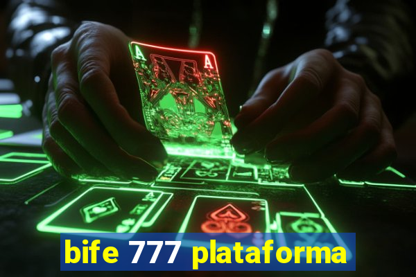 bife 777 plataforma