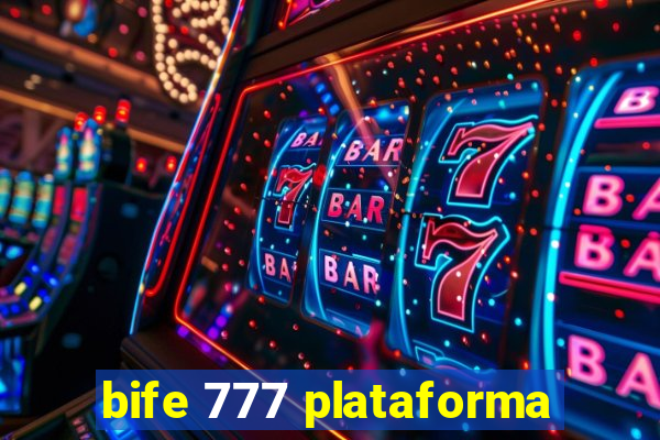 bife 777 plataforma