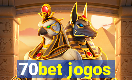 70bet jogos