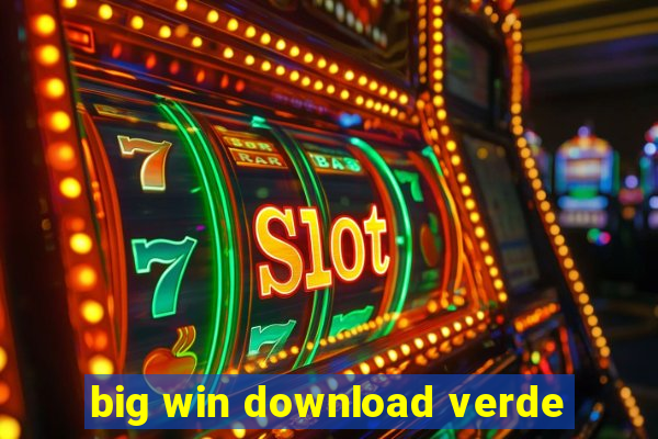 big win download verde