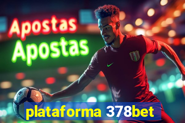 plataforma 378bet