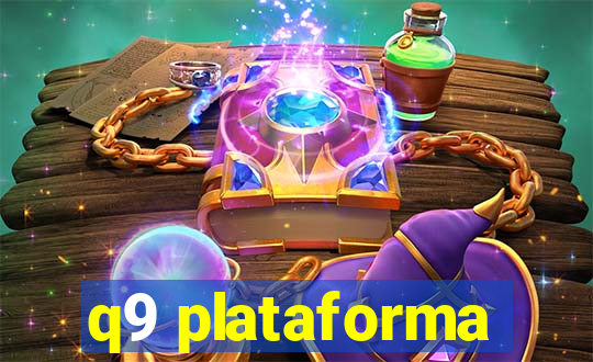 q9 plataforma