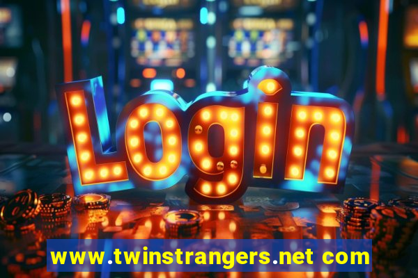 www.twinstrangers.net com