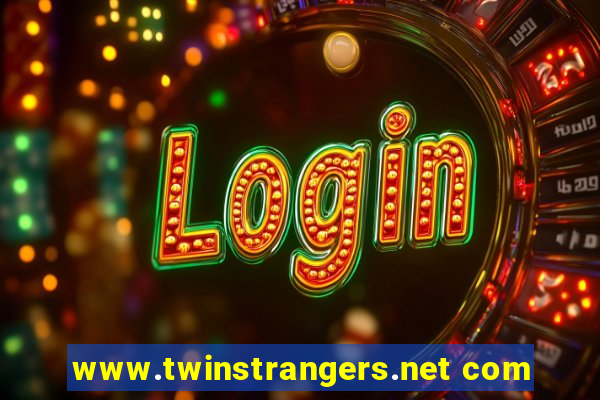 www.twinstrangers.net com