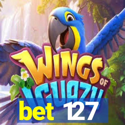 bet 127