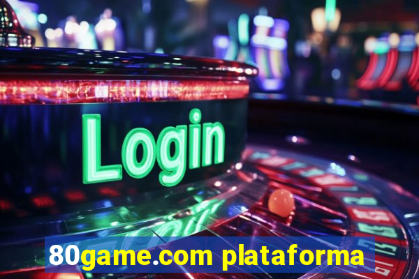 80game.com plataforma